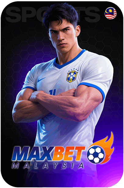 MAXBET MALAYSIA